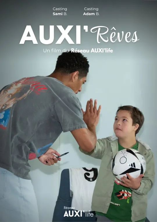 Affiche AUXI'rêves : Adam rencontre un joueur du Real Madrid